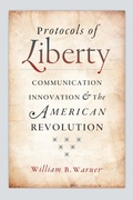 Abbildung von: Protocols of Liberty - University of Chicago Press