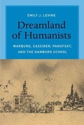 Cover: Dreamland of Humanists - University of Chicago Press