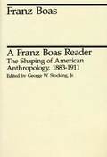 Cover: A Franz Boas Reader - University of Chicago Press