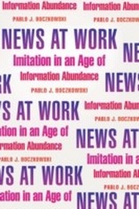 Enlarge image Cover: News at Work - University of Chicago Press