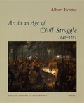 Cover: Art in an Age of Civil Struggle, 1848-1871 - University of Chicago Press
