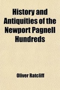 Cover: History and Antiquities of the Newport Pagnell Hundreds - General Books