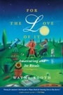 Cover: For the Love of It - University of Chicago Press