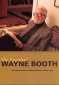 Cover: The Essential Wayne Booth - University of Chicago Press