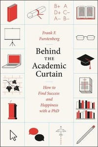 Enlarge image Cover: Behind the Academic Curtain - University of Chicago Press