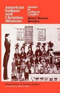 Cover: American Indians and Christian Missions - University of Chicago Press