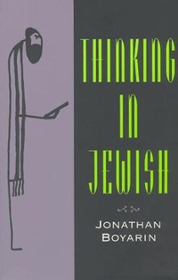 Enlarge image Cover: Thinking in Jewish - University of Chicago Press