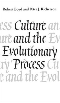 Enlarge image Cover: Culture and the Evolutionary Process - University of Chicago Press