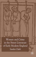 Cover: Women and Crime in the Street Literature of Early Modern England - Palgrave Macmillan