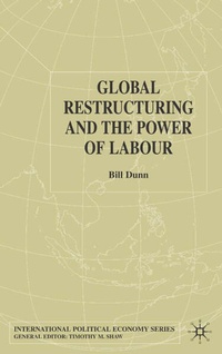 Enlarge image Cover: Global Restructuring and the Power of Labour - Palgrave Macmillan