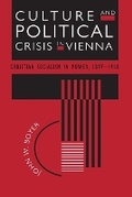 Cover: Culture and Political Crisis in Vienna - University of Chicago Press