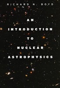 Cover: An Introduction to Nuclear Astrophysics - University of Chicago Press
