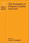 Cover: The Economics of Property-casualty Insurance - University of Chicago Press