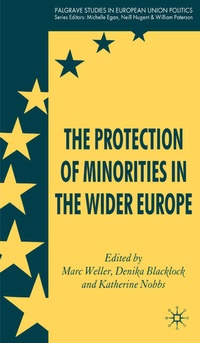 Enlarge image Cover: The Protection of Minorities in the Wider Europe - Palgrave Macmillan
