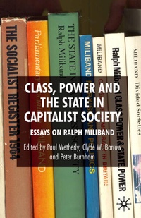 Enlarge image Cover: Class, Power and the State in Capitalist Society - Palgrave Macmillan