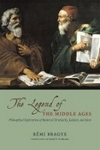 Enlarge image Cover: The Legend of the Middle Ages - University of Chicago Press