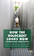 Cover: How the Holocaust Looks Now - Palgrave Macmillan