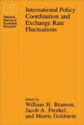Cover: International Policy Coordination and Exchange Rate Fluctuations - University of Chicago Press