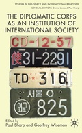 Cover: The Diplomatic Corps as an Institution of International Society - Palgrave Macmillan