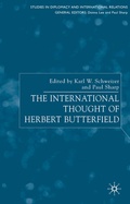 Cover: The International Thought of Herbert Butterfield - Palgrave Macmillan