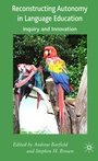 Cover: Reconstructing Autonomy in Language Education - Palgrave Macmillan