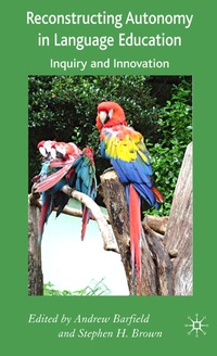 Enlarge image Cover: Reconstructing Autonomy in Language Education - Palgrave Macmillan