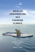Abbildung von: Wildlife Conservation in a Changing Climate - University of Chicago Press