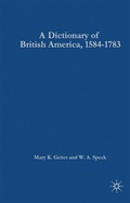 Cover: Dictionary of British America, 1584-1783 - Red Globe Press