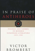 Cover: In Praise of Antiheroes - University of Chicago Press