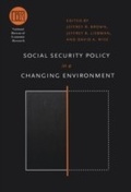Cover: Social Security Policy in a Changing Environment - University of Chicago Press