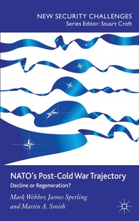 Enlarge image Cover: NATO's Post-Cold War Trajectory - Palgrave Macmillan
