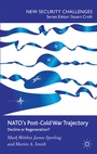 Cover: NATO's Post-Cold War Trajectory - Palgrave Macmillan
