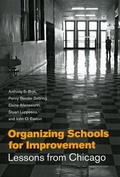 Cover: Organizing Schools for Improvement - University of Chicago Press