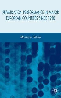 Abbildung von: Privatisation Performance in Major European Countries Since 1980 - Palgrave Macmillan