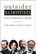 Cover: Outsider Scientists - University of Chicago Press