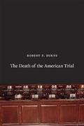 Cover: The Death of the American Trial - University of Chicago Press