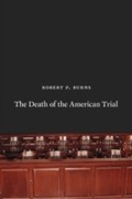 Cover: Death of the American Trial - University of Chicago Press