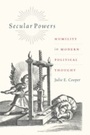 Cover: Secular Powers - University of Chicago Press