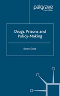 Abbildung von: Drugs, Prisons and Policy-Making - Palgrave Macmillan