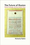 Cover: The Future of Illusion - University of Chicago Press