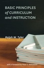 Cover: Basic Principles of Curriculum and Instruction - University of Chicago Press