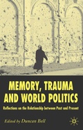 Cover: Memory, Trauma and World Politics - Palgrave Macmillan