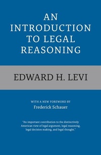 Enlarge image Cover: An Introduction to Legal Reasoning - University of Chicago Press