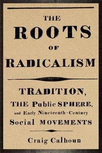 Enlarge image Cover: The Roots of Radicalism - University of Chicago Press