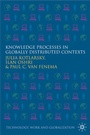 Cover: Knowledge Processes in Globally Distributed Contexts - Palgrave Macmillan