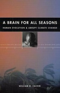 Enlarge image Cover: A Brain for All Seasons - University of Chicago Press