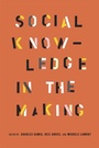 Cover: Social Knowledge in the Making - University of Chicago Press
