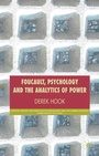 Cover: Foucault, Psychology and the Analytics of Power - Palgrave Macmillan