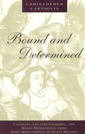 Cover: Bound and Determined - University of Chicago Press