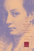 Cover: Collected Letters of a Renaissance Feminist - University of Chicago Press